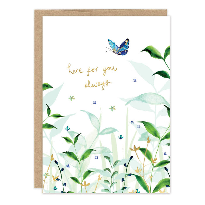 Greeting card with butterfly and foliage design, featuring the text 'Here for you always'.