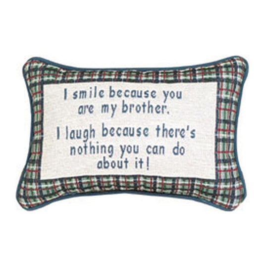 I Smile Because...Brother Word Pillow