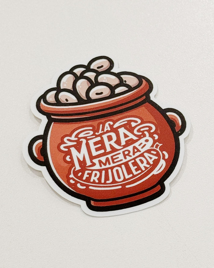 La Mera Mera Frijolera Sticker